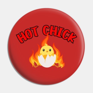 Hot Chick Pin