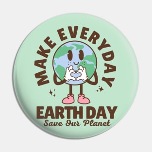 Make Everyday Earth Day Pin