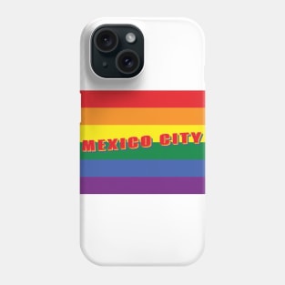 Mexico City Pride: Marcha del Orgullo de la Ciudad de Mexico Phone Case