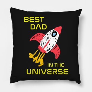 Best Dad in the Universe Pillow