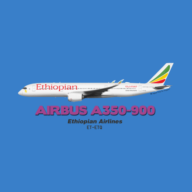 Airbus A350-900 - Ethiopian Airlines by TheArtofFlying