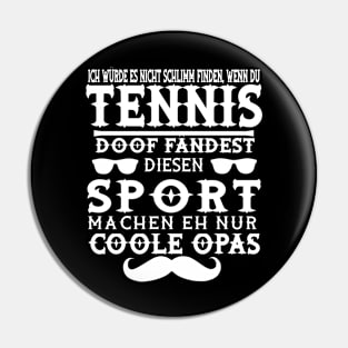 Tennis Opa Trainer Tennisplatz Tennisschläger Pin