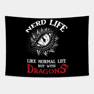 Nerd Life - Like Real Life but with DRAGONS Tapestry