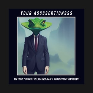 Your Assertions T-Shirt