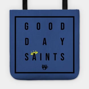 Good Day Saints (Small Logo) Tote