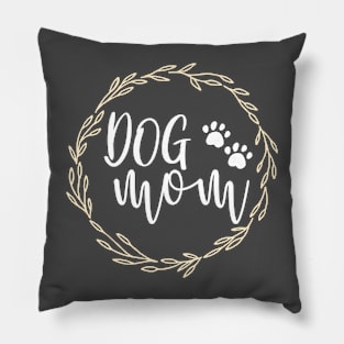 DOG MOM Pillow