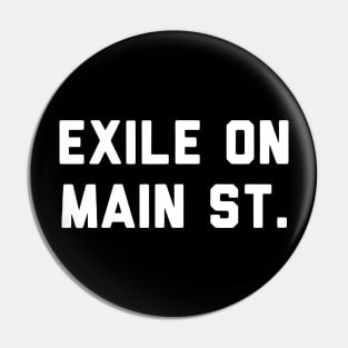 Exile on Main St. Pin