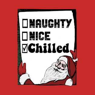 Family Christmas - Naughty Nice CHILLED, Family Christmas T-shirt, Pjama T-Shirt