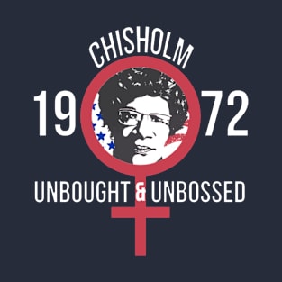 Shirley Chisholm 1972 T-Shirt