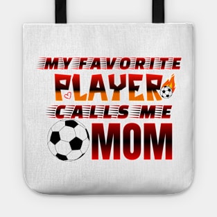 MY FAVORITE PLAYER CALLS ME MOM Tote