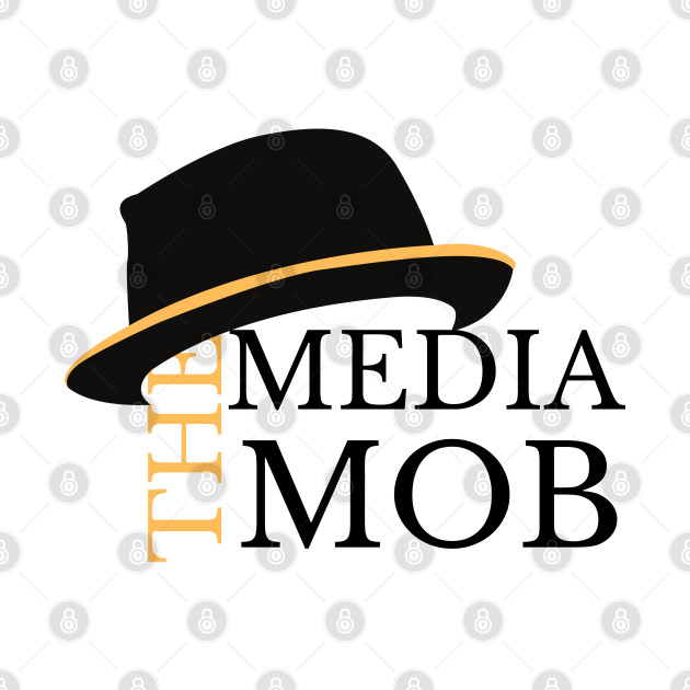 The Media Mob by JessyCuba