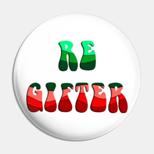 Re Gifter Pin