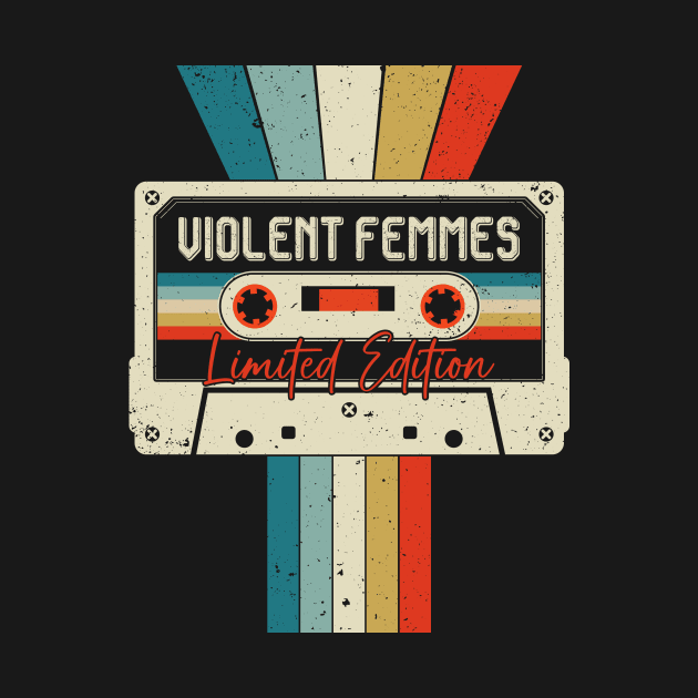 Graphic Violent Femmes Proud Name Cassette Tape Vintage Birthday Gifts by  Cat Tentacle