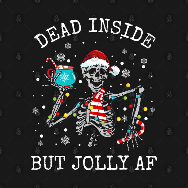 Dead Inside But Jolly Af Skeleton Coffee Christmas by Mitsue Kersting