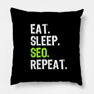 Eat Sleep SEO Repeat Pillow