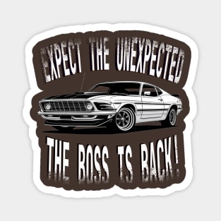 The Boss is Back! (distressed) Magnet