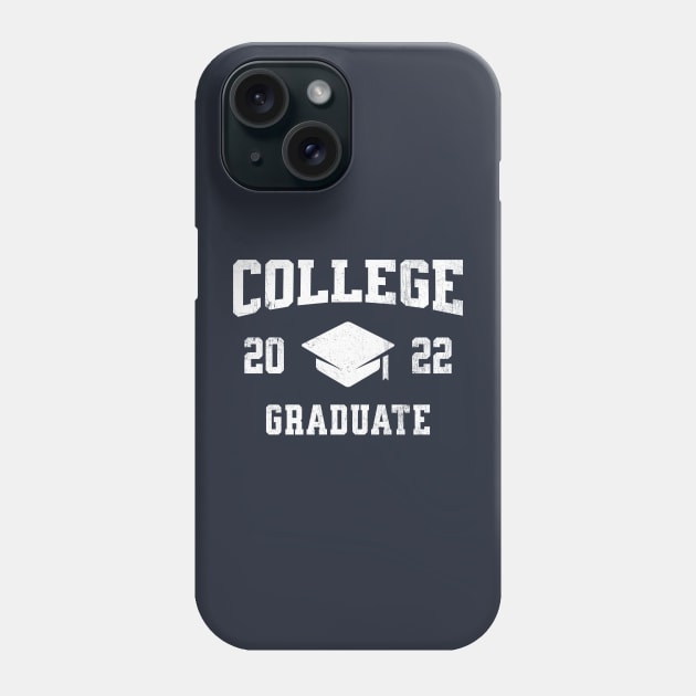 College Graduate 2022 Phone Case by DetourShirts