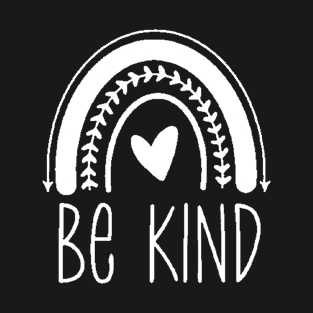 Be kind ,  Motivational ,Inspirational , Positive Outfits, Good Vibe , Inspirational Gift T-Shirt