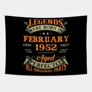 71st Birthday Gift Legends Born In February 1952 71 Years Old Tapestry