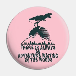 adventure waiting in the woods - hiking, trekking, camping Pin