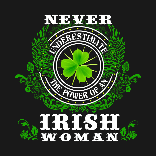 Never underestimate an irish woman by LutzDEsign
