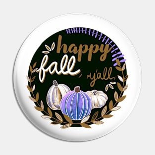 Happy Fall, Y’all - Gold, Cream, and Lavender - Transparent Pin