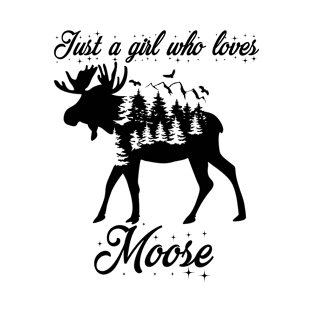 Just A Teacher Who Loves Moose T-Shirt