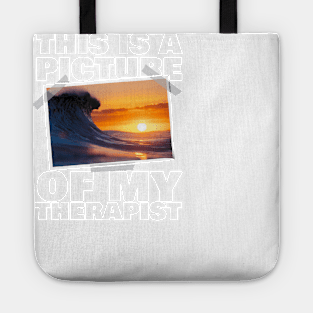 This Is A Picture Of My Therapist Surfing Tote