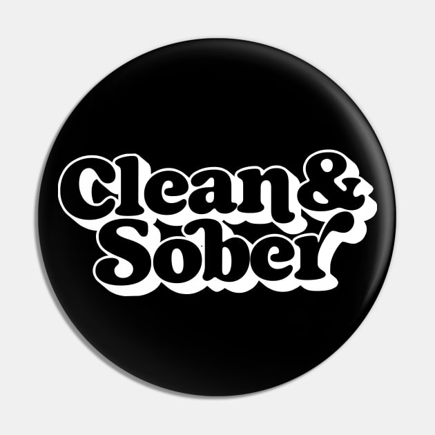 Clean & Sober Pin by DankFutura