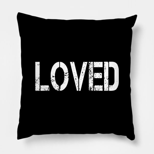 Loved, Grunge Stencil Pillow by ChristianLifeApparel