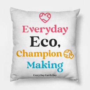 Everyday Eco Champion Making Everyday Earth Day Pillow