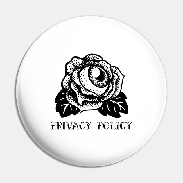 Privacy Policy Pin by ShirtTurkey