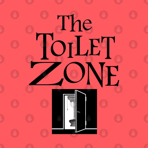 the toilet zone by lil dragon