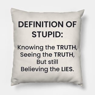 Truth and Lies Pillow