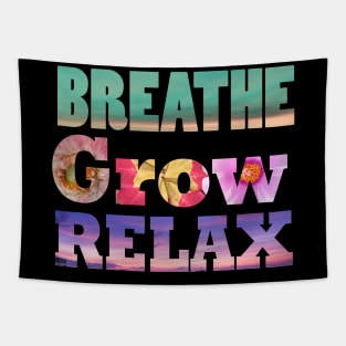 Breathe, Grow, Relax, Tapestry