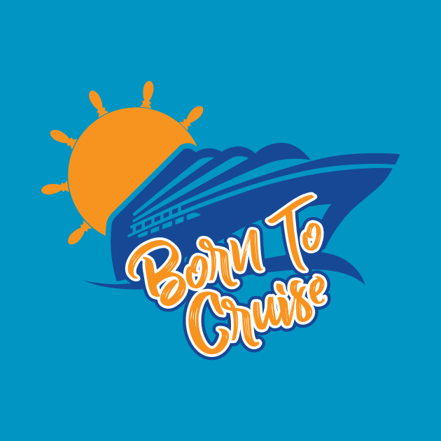 Born To Cruise T-Shirt (coloured Logo) by TipsForTravellers