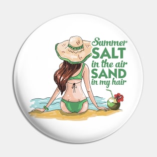 Summer Salt in the Air Sand in my Hair Pin