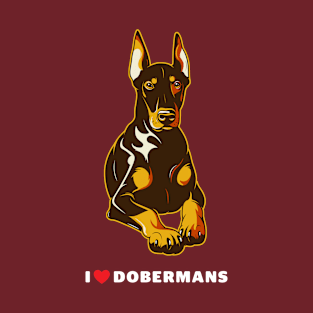 I Love Dobermans Dog Art T-Shirt