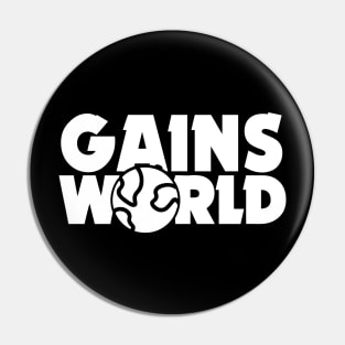 Gains World Pin