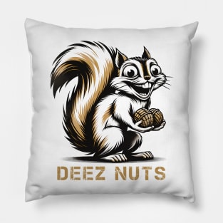 Funny Squirrel 'Deez Nuts' T-Shirt: Hilarious Nutty Humor Tee Pillow