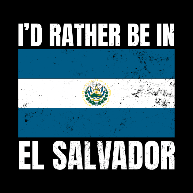 El Salvador Shirt | Rather Be In Gift by Gawkclothing