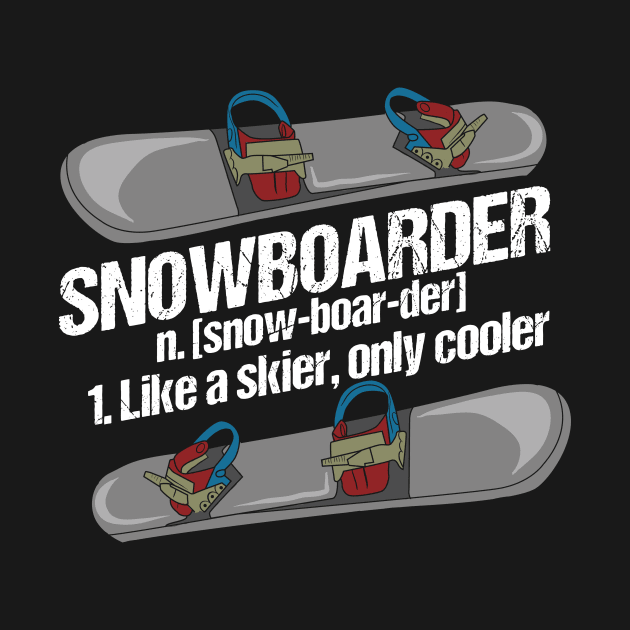 Funny Snowboard Snowboarder Snowboarding Gift by Dolde08