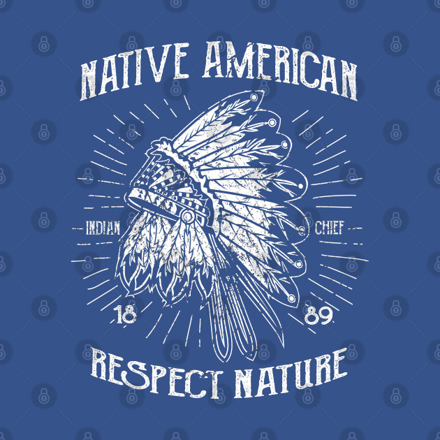 Disover American Indian Chief - Indian Chief - T-Shirt