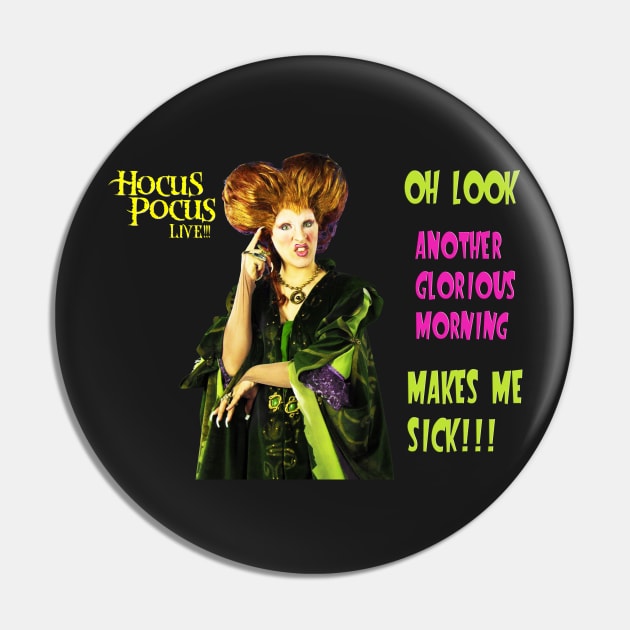 Hocus pocus Glorious Morning Pin by Summer Orlando