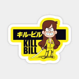 Kill Bill! Magnet