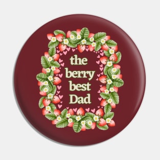 The Berry Best Dad Pin