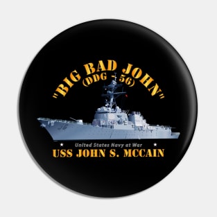 Destroyer - USS John S McCain - BIG BAD JOHN Pin