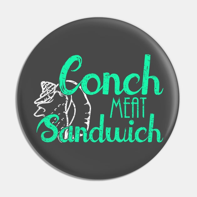 Conch Meat Sandwich - Funny Seashell Pin by joshp214