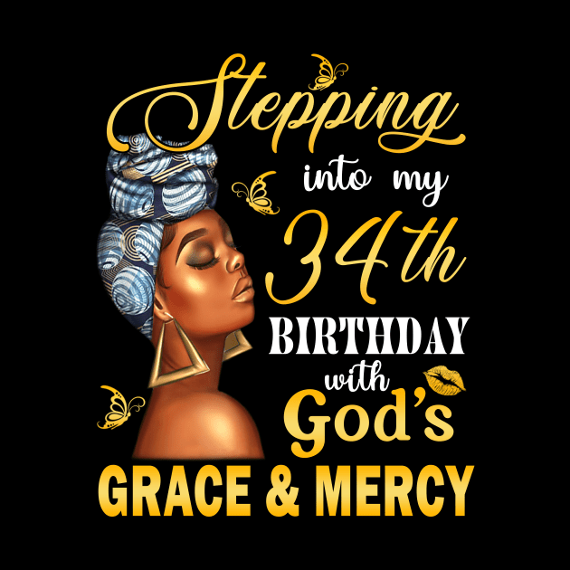 Stepping Into My 34th Birthday With God's Grace & Mercy Bday by MaxACarter