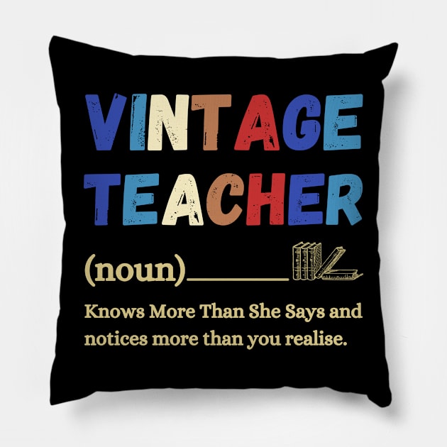 Vintage Teacher Knows More Than She Says Pillow by JustBeSatisfied